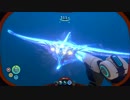 [実況]　どこまでも海37 ”Subnautica”