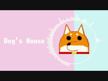 【NNI】 Dog's House 【Future Bass】