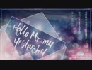 Hello mr my yesterday