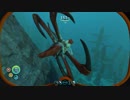 [実況]　どこまでも海43 ”Subnautica”