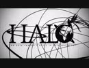 【HALO】歌ってみた。
