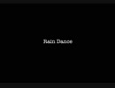 【初音ミク】RAIN DANCE【オリジナル曲】