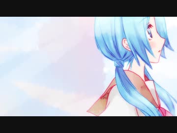 【蒼姫ラピス】7月【オリジナル曲】