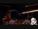 「Elite:Dangerous」航海記録 2018.06.18[2/4]【紲星あかり実況】