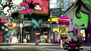 【1080p60fps】スプラトゥーン2 プレイ動画 part1
