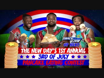 【WWE】NEY DAYのパンケーキコンテスト【SD 7.3】