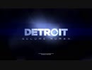 Detroit:Become Human やるよ。 #7(1/2) 魂の夜
