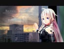 【IA】Re;rain【オリジナル】