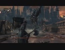 [Bloodborne]ぼそぼそ喋りながら初見プレイPart5[実況]