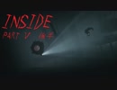 【INSIDE】嵐を呼びそうな横スクロール大逃走！【実況プレイ】#5-後半-