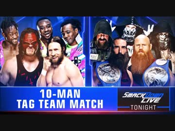 【WWE】チーム・ヘルノー&amp;ニュー・デイvsブラジオン・ブラザーズ&amp;SAnitY【SD 18.7.10】