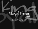 【Rotterdam】　Royal King (Short Circuit)　【Gabba】