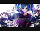 【初音ミク】連鎖破壊 -CHAIN DESTRUCTION-【オリジナル曲】