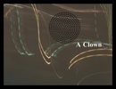 【IA】　A Clown　【VOCALOID5】