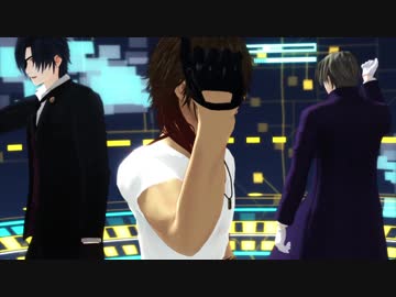 【MMD刀剣乱舞】フィクサー【光忠・大倶利伽羅・長谷部】
