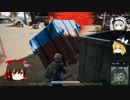 【PUBG　まったり・ゆっくり実況-28】「非常なパイナップルで・・・」