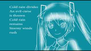 Cold Rain Featuring 【Miku Hatsune】English version