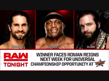 【WWE】ボビー・ラシュリーvsセス・ロリンズvsアライアス【RAW 18.7.16】