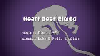 【Luka & Kaito】Heart Beat 21w6d【VOCALOIDオリジナル曲】