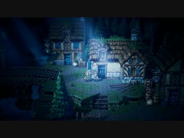 【実況】交差する8人の物語 第6章（訂正版）【project OCTOPATH TRAVELER Prolog demo】