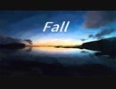 Fall / feat.IA