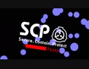 【SCP】■■■■■■■■ Festa