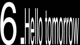 06.Hello tomorrow　雪歌ユフ