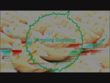 Sampling Dumpling / utubo