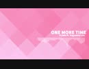 One More Time / PLAMA ft.鏡音レン