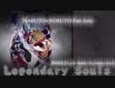 【NARUTOxBORUTO Fan Arts】Legendary Souls【和風ロック】