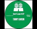 Don't Lose It / Tommy Rawson
