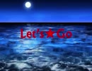 【初音ミク】Let's★Go【オリジナル】