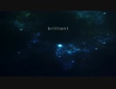 [ニコカラ]-brilliant- niki feat_lily offvocal
