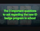 The 3 important questions to ask regarding the new ID badge program in school