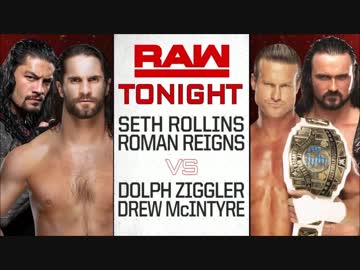 【WWE】セス・ロリンズvsドルフ・ジグラー&amp;ドリュー・マッキンタイア：ハンディキャップ戦【RAW 18.8.6】