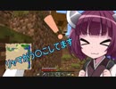【Minecraft】きりたん初見実況プレイ５０本目