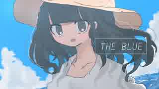 THE BLUE / nilll ft.初音ミク