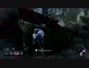 【Dead by Daylight】夢の世界へご案内 Part2