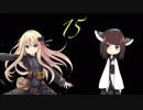 【アイギス実況】聖魔戦争きりたん 15