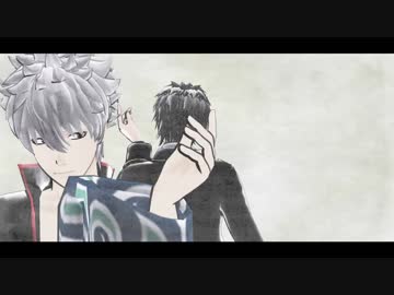 【MMD銀魂】Elephant (Ignite)【銀時と土方】