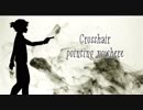 [オリジナル曲] Crosshair [Fukase]