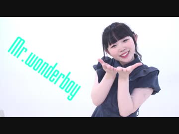 【みきぷるーん】Mr.wonderboy　踊ってみた　【４周年】
