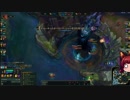 初心者モドキのLOL　【神バロンスティール】