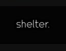 【日本版】 SHELTER (SHORT FILM WITH A-1 PICTURES & CRUNCHYROLL)
