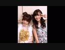 180826夜 田中れいな・鈴木愛理  FIRST KISS／青春Say A-HA／桃色スパークリング