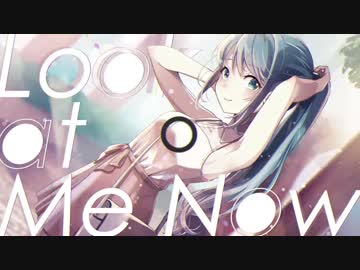 [ニコカラ]-Look at Me Now- 雄之助 offvocal key+3