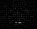 No Logic歌ってみた。