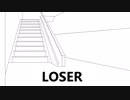 【バンブラP】LOSER