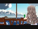 【MMD杯ZERO】感傷紀行【MMD艦これ】