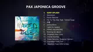 [作業用BGM] Pax Japonica Groove AlbumMIX